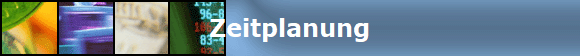 Zeitplanung